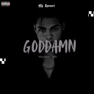 ATG的專輯Goddamn (Explicit)