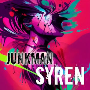 收听Junkman的Syren歌词歌曲
