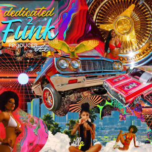 Album Dedicated 2 Funk (Explicit) oleh Mason King
