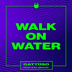 Album Walk On Water from Kat Nestel