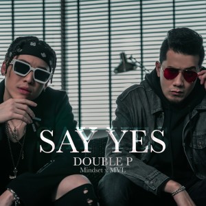 Listen to Say Yes song with lyrics from POKMINDSET 
