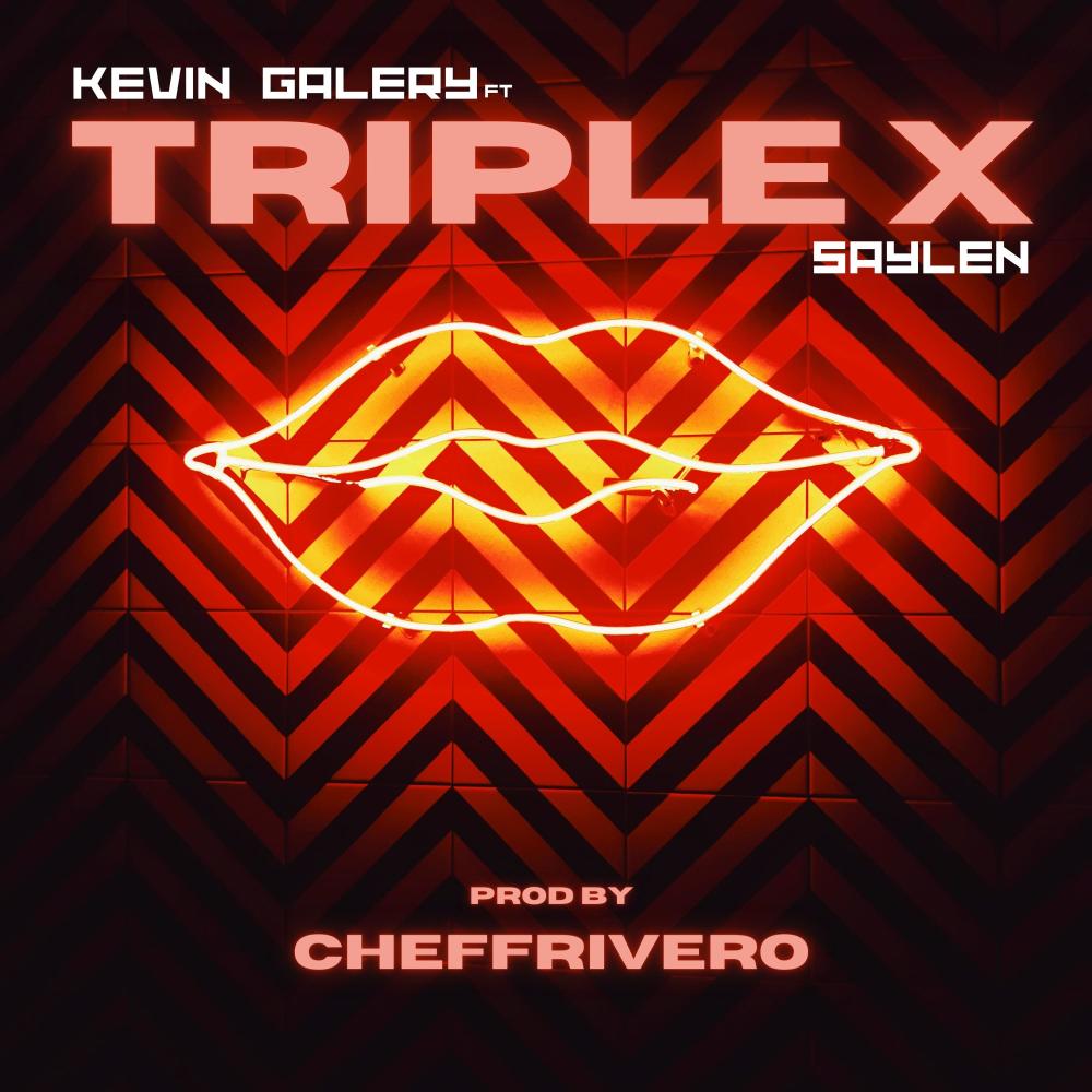 TRIPLE X (feat. Saylen & Cheff Rivero) (Explicit)