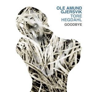 收聽Ole Amund Gjersvik的Goodbye歌詞歌曲