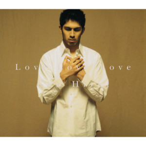 收聽平井堅的Love Love Love歌詞歌曲
