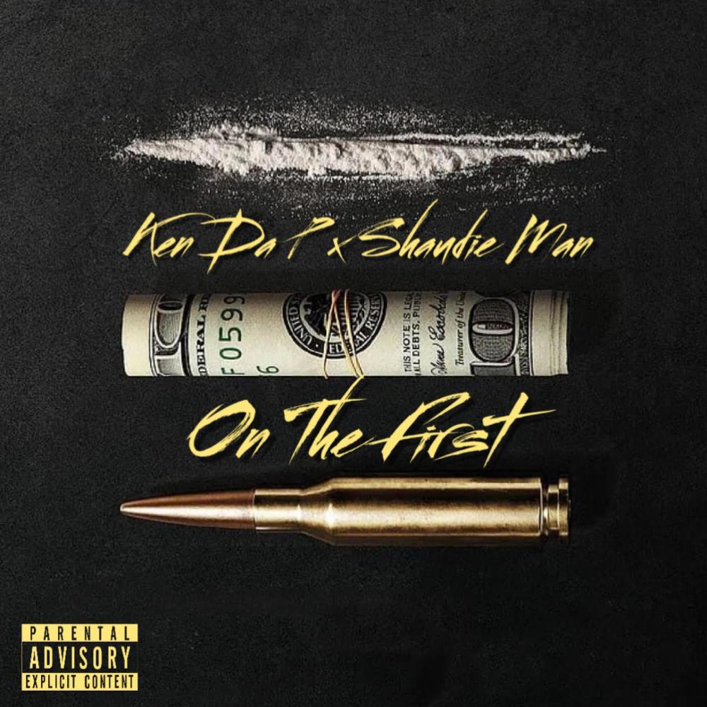 On The First (feat. Shaudie Man) (Explicit)