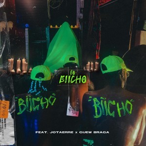 Jotaerre的專輯É o Biicho (Explicit)