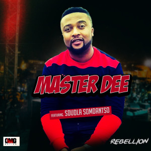 Listen to Rebellion song with lyrics from Master Dee