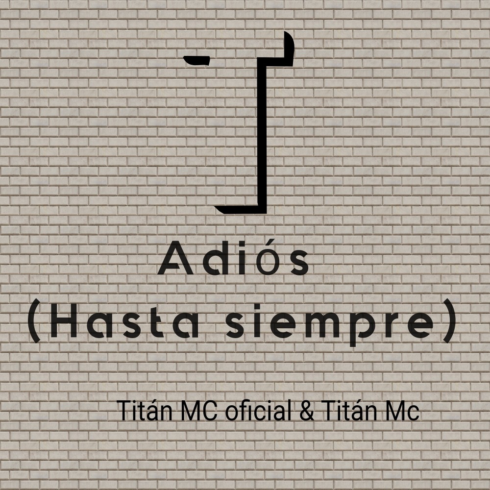 Adiós (Hasta Siempre)