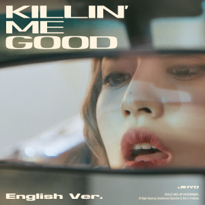 Killin' Me Good (English Ver.) dari 지효