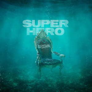 收聽Brixson的Superhero歌詞歌曲