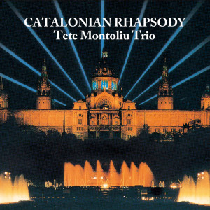 Album Catalonian Rhapsody from Tete Montoliu Trio