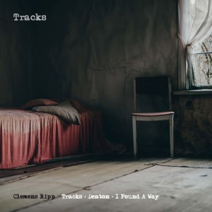 Dengarkan lagu Tracks nyanyian Clemens Ripp dengan lirik