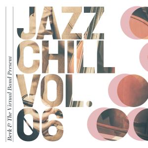 อัลบัม Jazz Chill Vol.6 ศิลปิน Berk & The Virtual Band