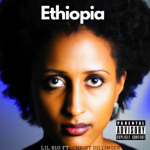 อัลบัม Ethiopia (Explicit) ศิลปิน Lil 610