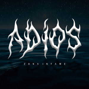 收聽Zona Infame的Adiós歌詞歌曲