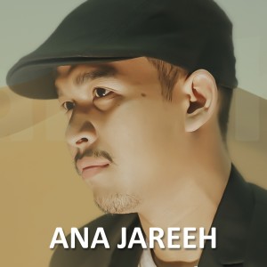 Dengarkan lagu Ana Jareeh nyanyian Anil AlThaf dengan lirik