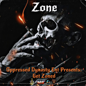 Album Oppressed Dynasty Ent Presents: Get Zoned (Bisaya Version) oleh ZONE