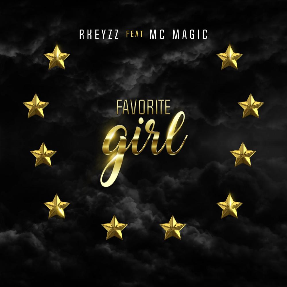 Favorite Girl (feat. MC Magic) (Explicit)