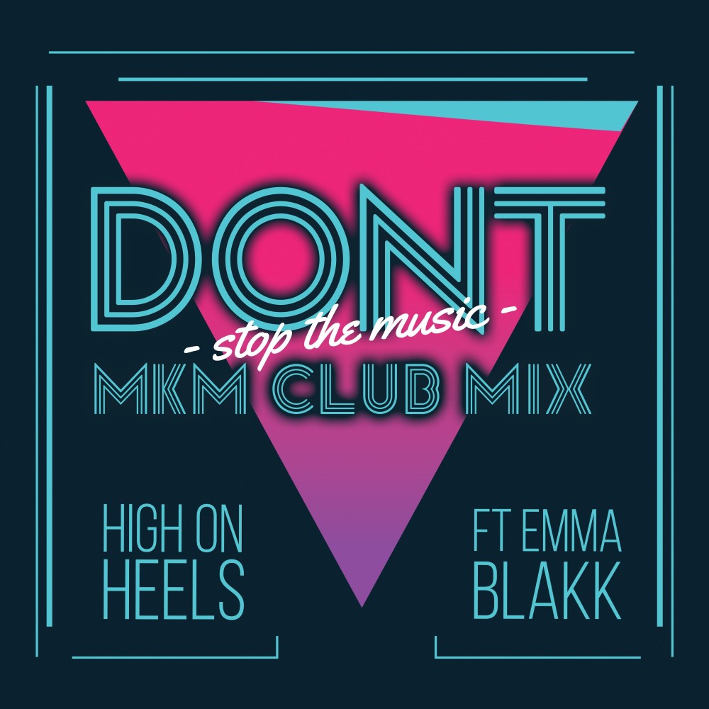 Don't Stop the Music (MKM Club Mix)