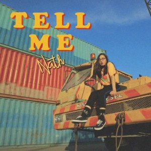 收聽Nath的Tell Me歌詞歌曲