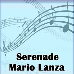 收聽Mario Lanza的Serenade歌詞歌曲