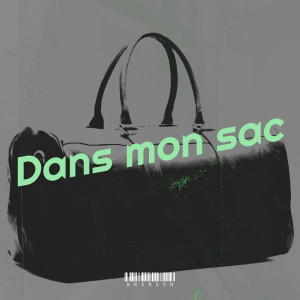 Album Dans mon sac (Explicit) from Brxnsxn