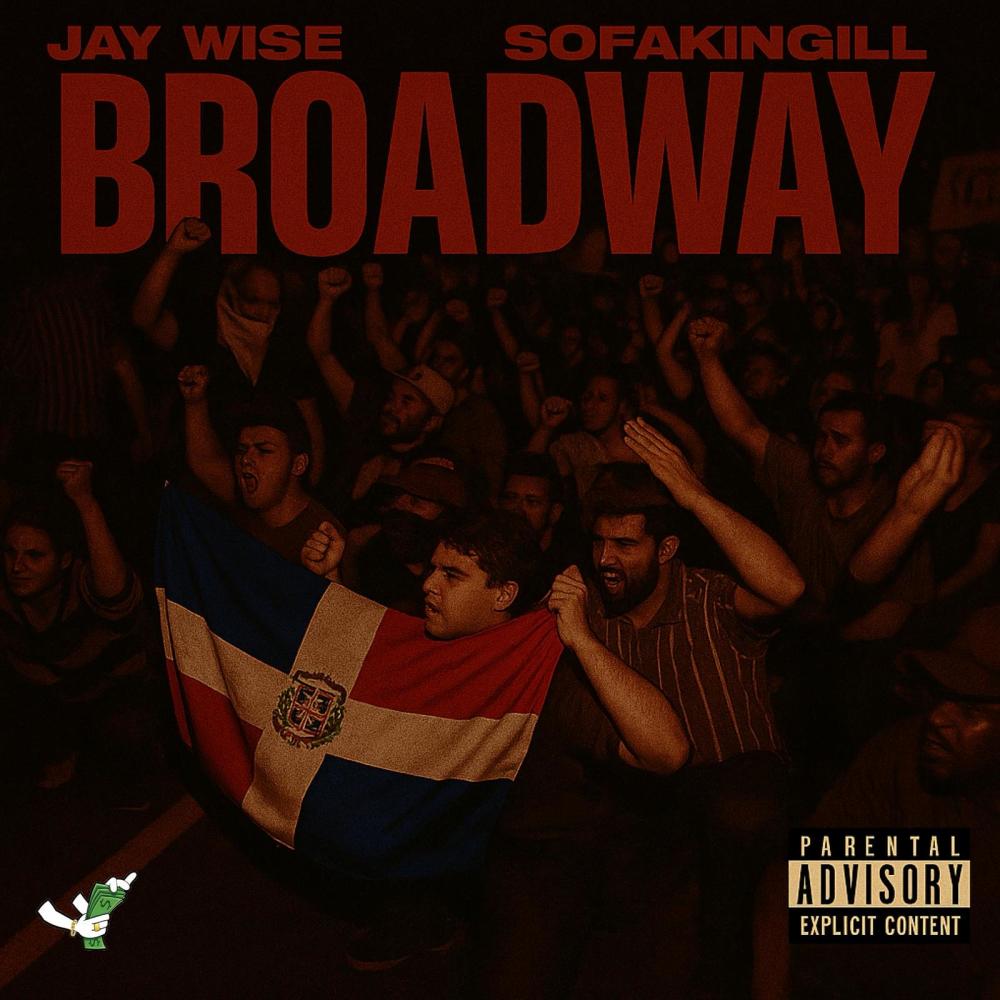 Broadway (feat. Jay Wise) (Explicit)