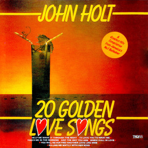 อัลบัม 20 Golden Love Songs ศิลปิน John Holt