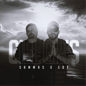 Listen to Ciel gris (Explicit) song with lyrics from Sammas