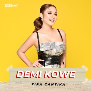 Fira Cantika的專輯Demi Kowe