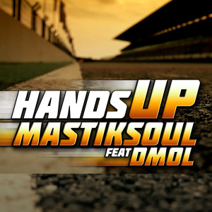 Listen to Hands Up (Extended Mix) song with lyrics from Mastiksoul