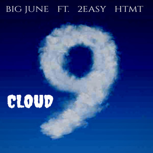 Dengarkan Cloud 9 (Explicit) lagu dari Big June dengan lirik