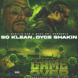 Dyce Shakin的专辑Game Over (Explicit)