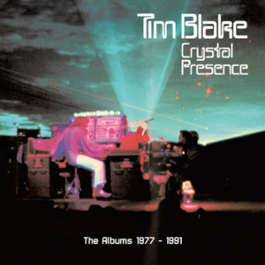 อัลบัม Crystal Presence: The Albums 1977-1991 ศิลปิน Tim Blake