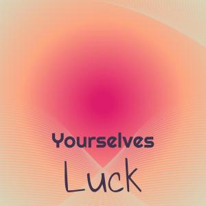 Album Yourselves Luck from Various Artists