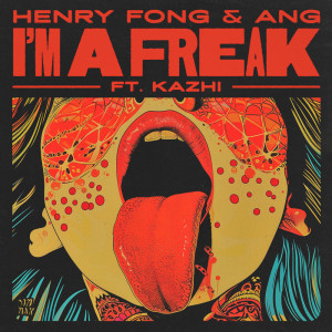 Henry Fong的專輯I’m A Freak