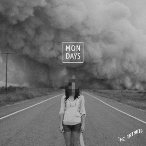 Album The Tribute (Explicit) from Mondays