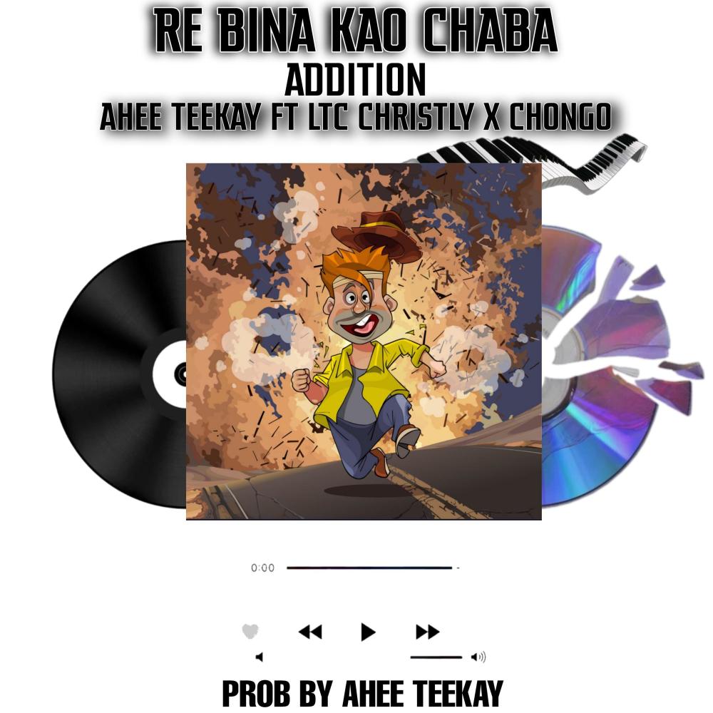 Re bina kao chaba (Addition) (feat. Chongo Dhe Flavour & Playgirl)
