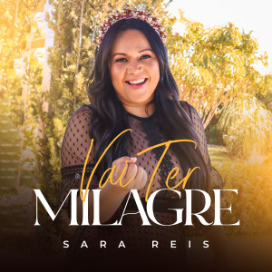 Sara Reis的專輯Vai Ter Milagre