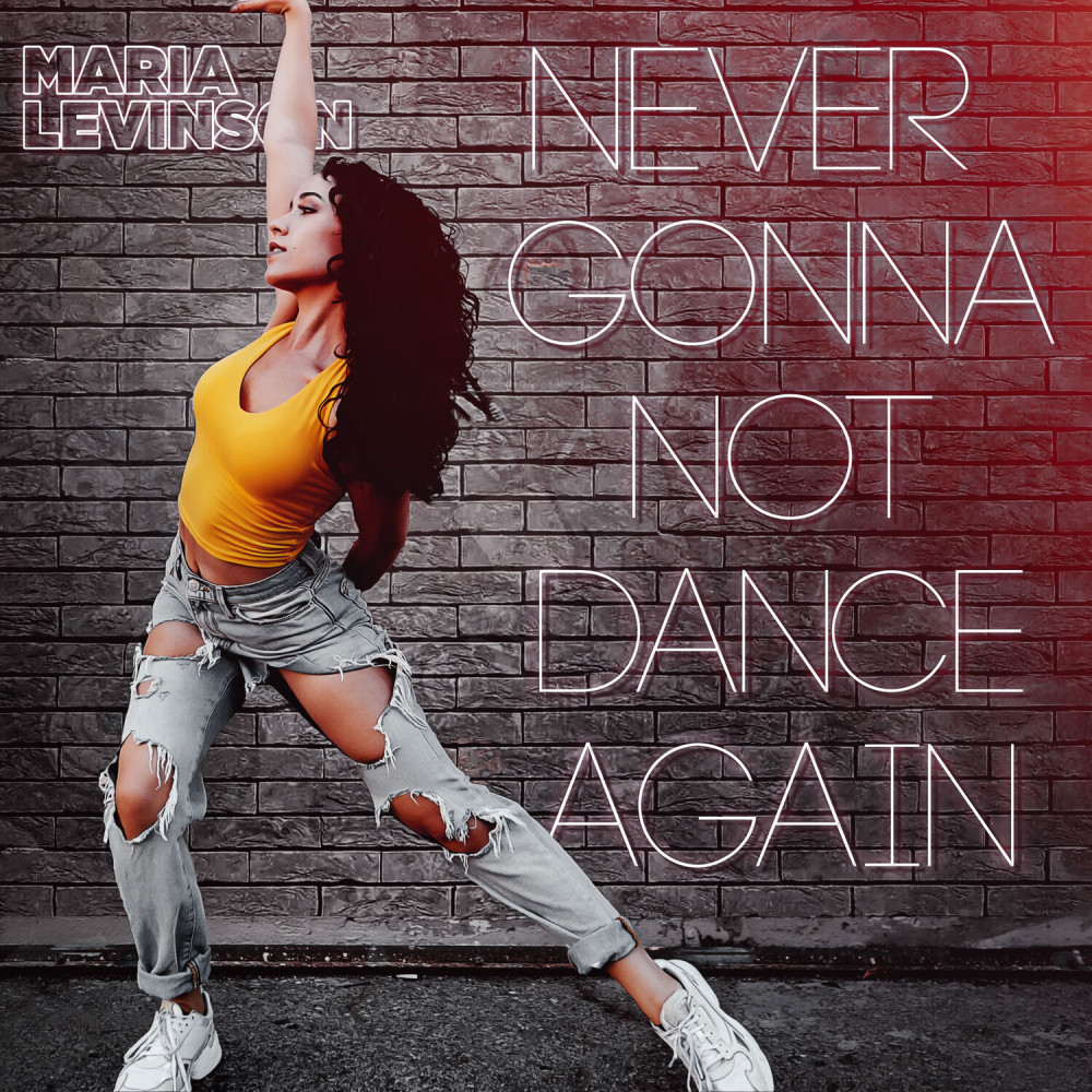 Never Not Gonna Dance Again (Explicit)