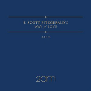 F.Scott Fitzgerald's Way Of Love