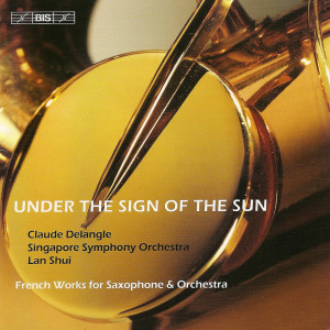 Album Ibert / Tomasi / Ravel / Maurice / Schmitt / Milhaud: Works for Saxophone and Orchestra from Claude Delangle