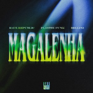 Rave Republic的專輯Magalenha