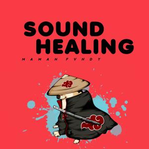 Album Sound Healing from Maman Fvndy