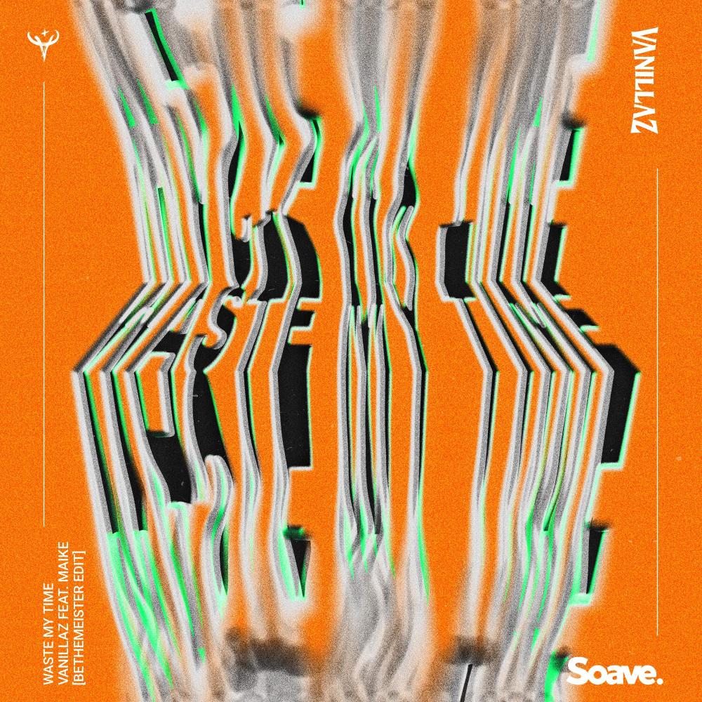 Waste My Time (BeTheMeister Edit)