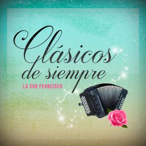 ดาวน์โหลดและฟังเพลง Loquito por Ti พร้อมเนื้อเพลงจาก La San Francisco