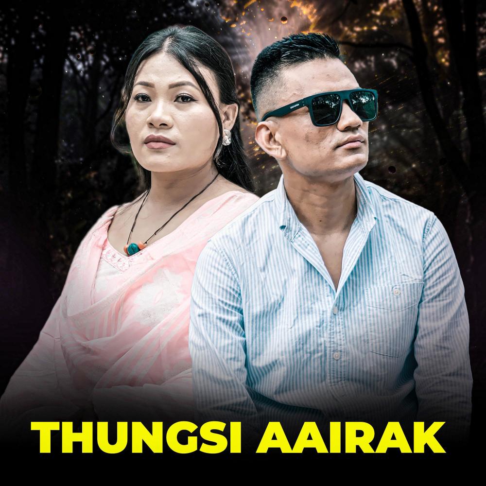 Thungsi Aairak (feat. Raj Kumar Syangtan)