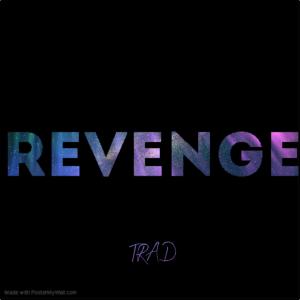 Listen to Revenge song with lyrics from Trad