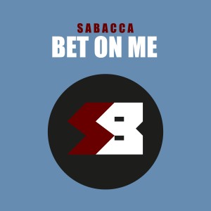 收聽Sabacca的Bet on Me (Explicit)歌詞歌曲
