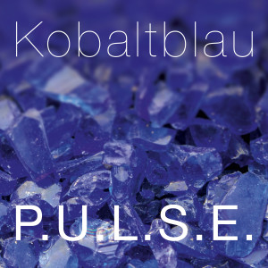 ดาวน์โหลดและฟังเพลง Kobaltblau พร้อมเนื้อเพลงจาก P.U.L.S.E.